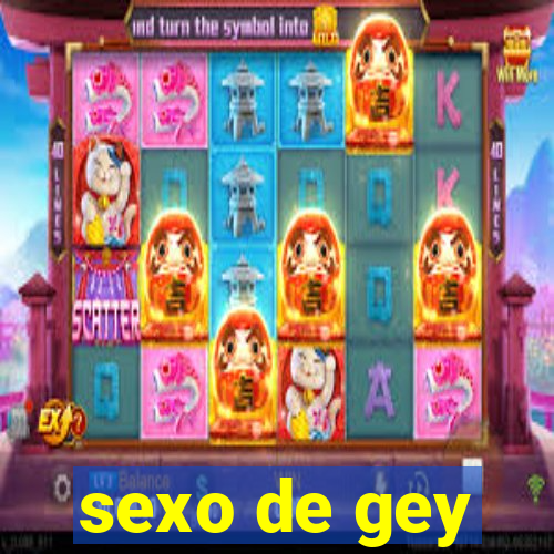 sexo de gey